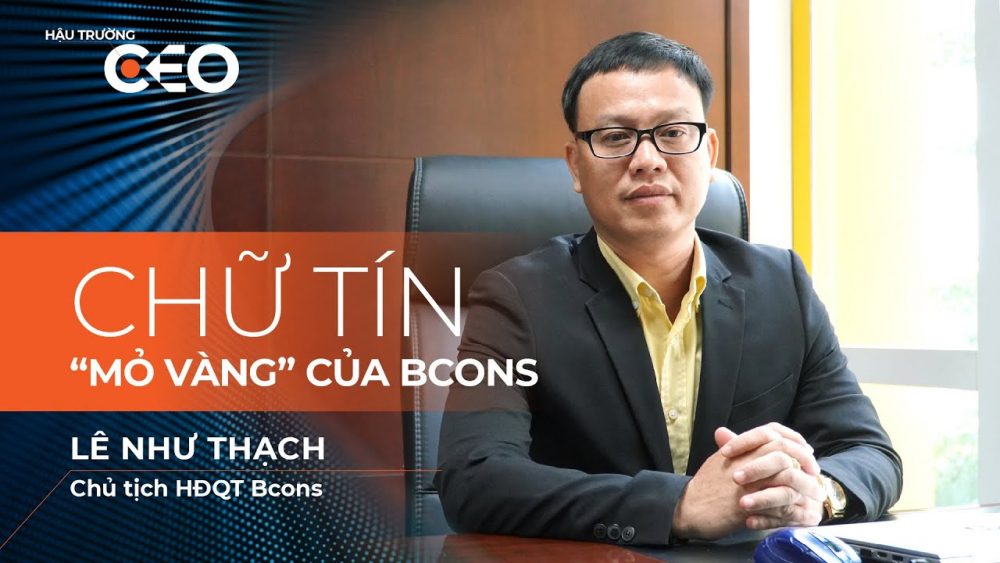 CEO Lê Như Thạch - Chủ tịch tập đoàn Bcons, Chủ đầu tư Bcons